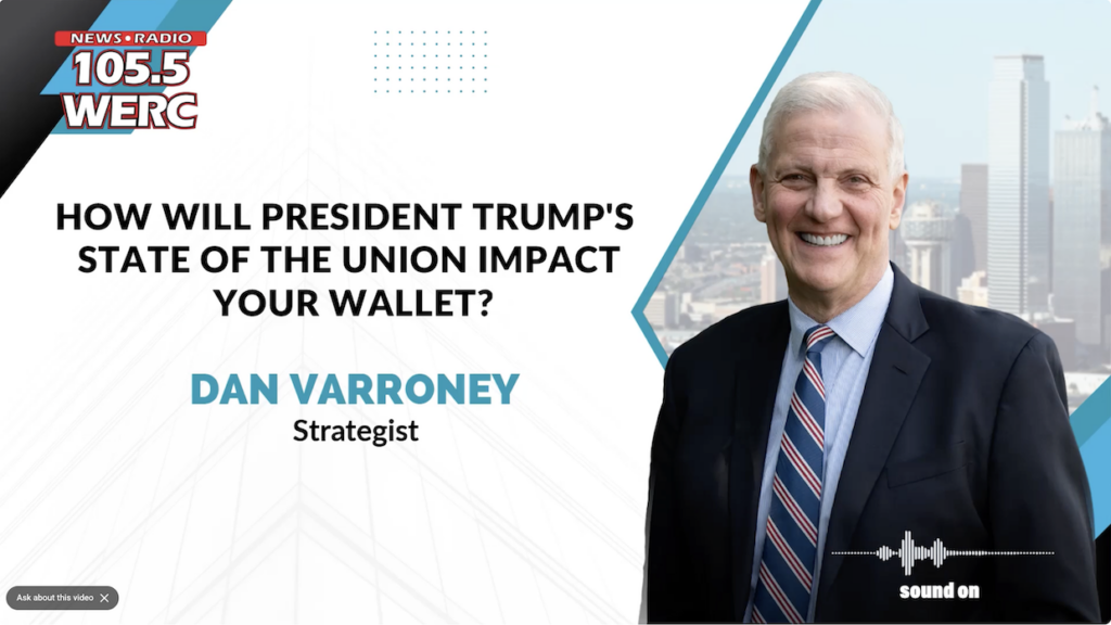 Dan Varroney interview: How Will President Trump's State of the Union Impact Your Wallet?